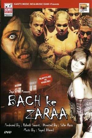 [18+] Bach ke Zara (2008) Hindi Full Movie 480p - 720p