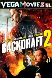 Backdraft 2 (2019) English 480p - 720p