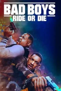 Bad Boys: Ride or Die (2024) Dual Audio [Hindi ORG. + English] WeB-DL 480p - 720p - 1080p - 2160p 4K SDR