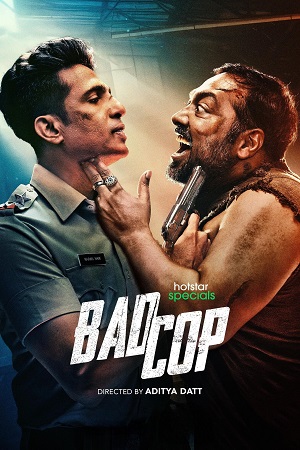 Bad Cop (2024) Season 1 Complete [Hindi DD5.1] Hotstar Special WEB Series 720p - 1080p WEB-DL