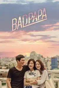 Bad Papa (Season 1) Hindi Dubbed Series 480p 720p & 1080p WEB-DL