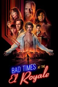 Bad Times at the El Royale (2018) BluRay Dual Audio {Hindi-English} 480p - 720p - 1080p - 2160p 4K HDR