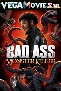 Badass Monster Killer (2015) Dual Audio {Hindi-English} 480p - 720p
