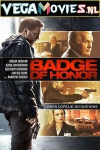 Badge of Honor (2015) Dual Audio {Hindi-English} 480p - 720p - 1080p
