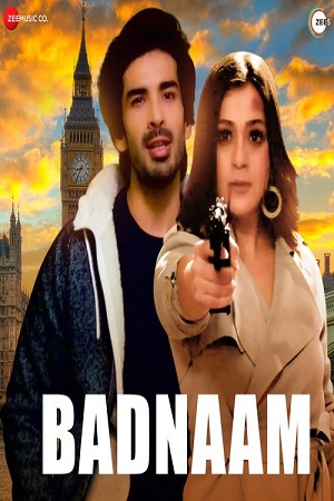 Badnaam (2021) Hindi Full Movie 480p - 720p - 1080p