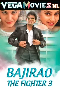Bajirao The Fighter 3 (2021) Hindi Dubbed Full Movie 480p - 720p - 1080p