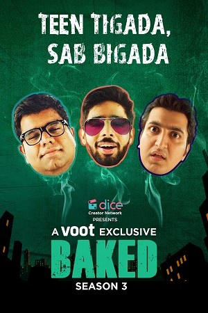 Baked Season 3 (2022) Hindi Voot Exclusive Complete Web Series 480p - 720p WEB-DL