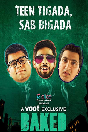 Baked Season 2 (2016) Hindi Voot Exclusive Complete Web Series 480p - 720p WEB-DL