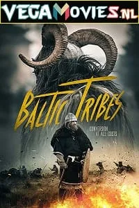 Baltic Tribes (2018) Dual Audio {Hindi-English} 480p - 720p - 1080p