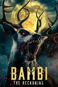 Bambi: The Reckoning (2025) WEB-DL Dual Audio {Hindi-English} 480p - 720p - 1080p