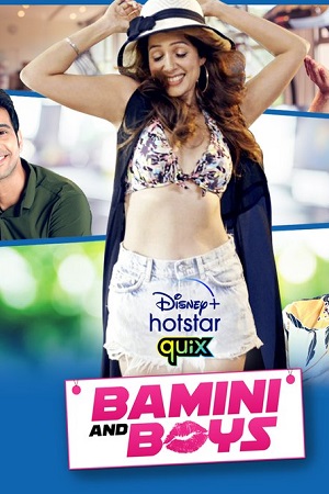 Bamini and Boys (2021) Season 1 Hindi Complete Disney+ HotStar Original WEB Series 480p - 720p HDRip