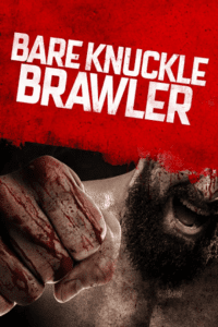 Bare Knuckle Brawler (2019) WEB-DL Dual Audio {Hindi-English} 480p - 720p - 1080p Full-Movie