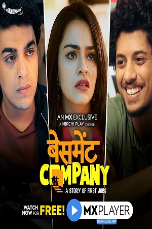 Basement Company (2020) Season 1 Hindi MX Originals Complete WEB Series 480p - 720p HDRip