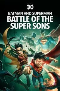 Batman and Superman: Battle of the Super Sons (2022) WEB-DL {English With Subtitles} Full Movie 480p - 720p - 1080p
