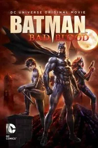 Batman: Bad Blood (2016) BluRay {English With Subtitles} Full Movie 480p - 720p - 1080p