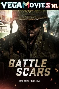 Battle Scars (2020) Dual Audio {Hindi-English} 480p - 720p