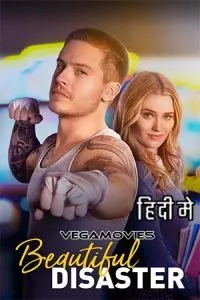 Beautiful Disaster (2023) Dual Audio [Hindi + English] WeB-DL 480p - 720p - 1080p - 2160p 4K