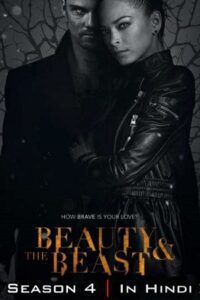 Beauty and the Beast (Season 4) Hindi ORG. Dubbed Series 480p - 720p WEB-DL