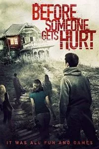 Before Someone Gets Hurt (2018) Dual Audio {Hindi-English} 480p - 720p - 1080p