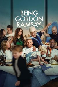 Being Gordon Ramsay (2026) Season 1 Dual-Audio {Hindi-English} Complete Netflix Original WEB Series 480p - 720p - 1080p WEB-DL