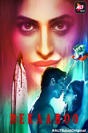 [18+] Bekaaboo (2019) Season 1 Hindi Complete ALTBalaji WEB Series 480p - 720p HDRip