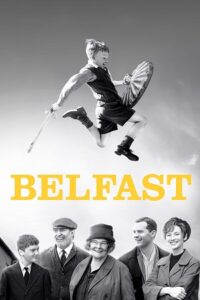 Belfast (2022) Dual Audio [Hindi-English] WeB-DL 480p - 720p - 1080p