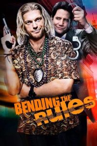 Bending the Rules (2012) Dual Audio [Hindi + English] WeB-DL 480p - 720p - 1080p
