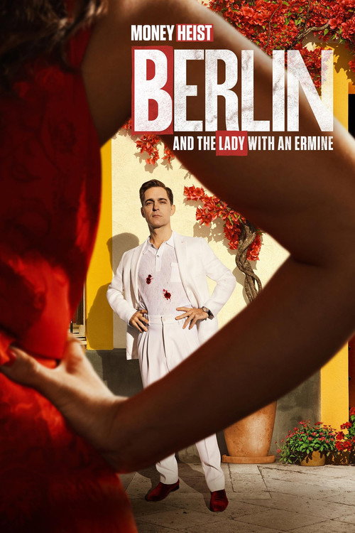 Money Heist – Berlin and the Lady with an Ermine (2026) Season 2 Multi-Audio {Hindi-Spanish-English} Complete NetFlix WEB Series 480p - 720p - 1080p WEB-DL