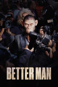 Better Man (2024) {English with Subtitles} Full Movie WEB-DL 480p - 720p - 1080p
