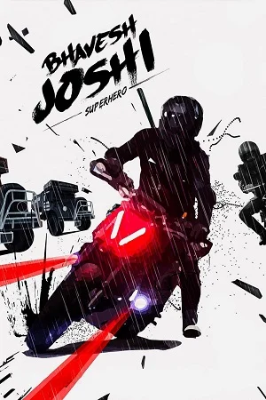 Bhavesh Joshi Superhero (2018) Hindi Full Movie 480p - 720p - 1080p
