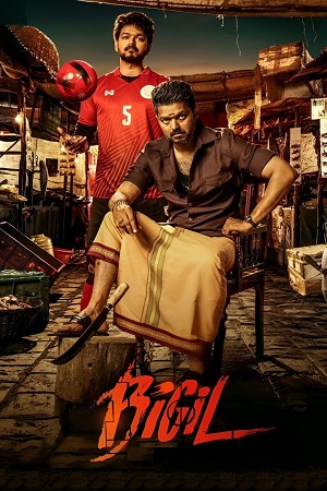 Bigil (2019) Dual Audio [Hindi DD5.1 + Tamil] Amazon-WeB-DL 480p - 720p - 1080p - 2160p