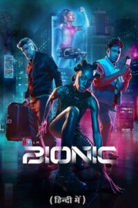 Bionic – Netflix Original (2024) WEB-DL Dual Audio {Hindi-English} 480p - 720p - 1080p - 2160p