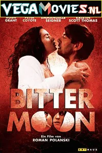 [18+] Bitter Moon (1992) Dual Audio {Hindi-English} 480p - 720p