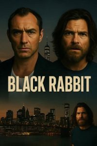 Black Rabbit (2025) Season 1 Dual-Audio {Hindi-English} NetFlix-Series 480p - 720p - 1080p WEB-DL