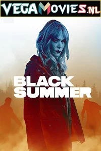 Black Summer (2019) Season 1 English Complete NetFlix WEB Series 720p WEB-DL