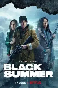 Black Summer – Season 2 (2021) Dual Audio (Hindi-English) Netflix Original 480p - 720p &amp; 1080p WEB-DL