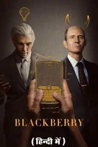 BlackBerry (2023) BluRay Dual Audio {Hindi-English} 480p - 720p - 1080p
