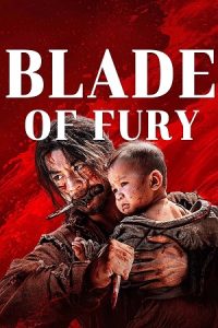Blade of Fury (2024) WEB-DL Dual Audio {Hindi-English} 480p - 720p - 1080p