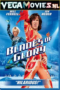 Blades of Glory (2007) Dual Audio Hindi 480p - 720p - 1080p