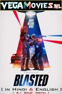 Blasted – Netflix Original (2022) Dual Audio {Hindi-English} 480p - 720p - 1080p