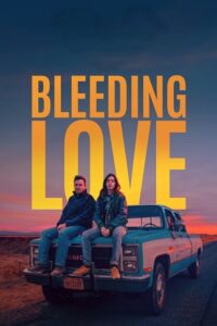 Bleeding Love (2023) Dual Audio {Hindi-English} WEB-DL 480p - 720p - 1080p