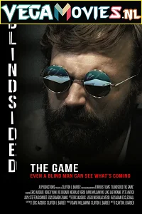 Blindsided: The Game (2018) Full Movie {English With Subtitles} 480p - 720p - 1080p