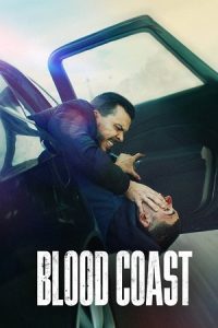 Blood Coast (Season 1 – 2) Multi-Audio {Hindi-English-French} Netflix Original-Series 480p - 720p - 1080p WEB-DL