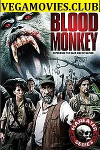 Blood Monkey (2007) Dual Audio {Hindi-English} 480p - 720p