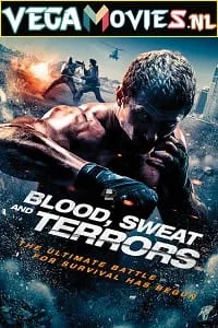 Blood – Sweat and Terrors (2018) Dual Audio {Hindi-English} 480p - 720p - 1080p