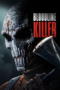 Bloodline Killer (2024) BluRay {English With Subtitles} Full Movie 480p - 720p - 1080p