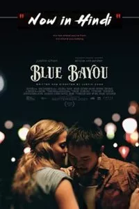 Blue Bayou (2021) Dual Audio {Hindi-English} 480p - 720p - 1080p