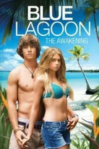 Blue Lagoon: The Awakening (2012) WEB-DL Dual Audio [Org Hindi DDP 2.0 + English] 480p - 720p - 1080p