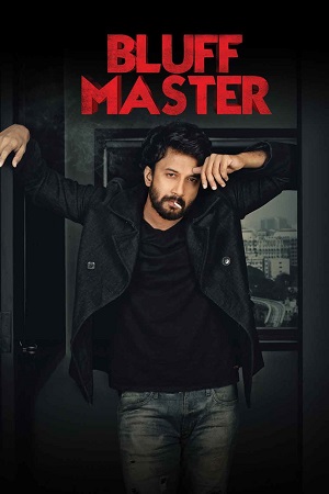 Bluff Master (2018) Dual Audio [Hindi + Telugu] WeB-DL 480p - 720p - 1080p