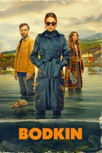 Bodkin – Season 1 (2024) Dual Audio {Hindi-English} NetFlix Original Series 480p - 720p - 1080p WEB-DL